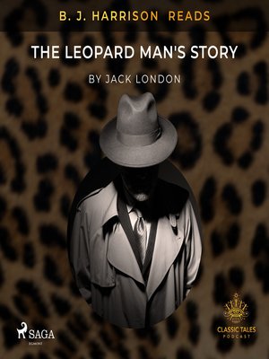 cover image of B. J. Harrison Reads the Leopard Man's Story